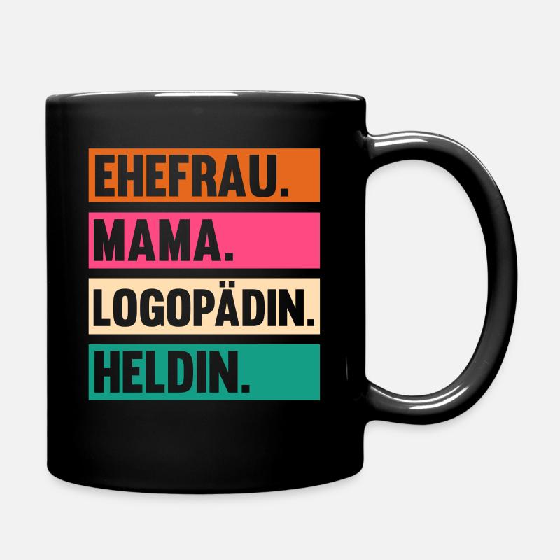 Mama Mutter Logopädie Logopädin - Tasse einfarbig - Schwarz