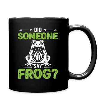 Wenn Dein Frosch Perfekt Ist Wer Braucht Prinzen - Tasse einfarbig - Schwarz - Rechts