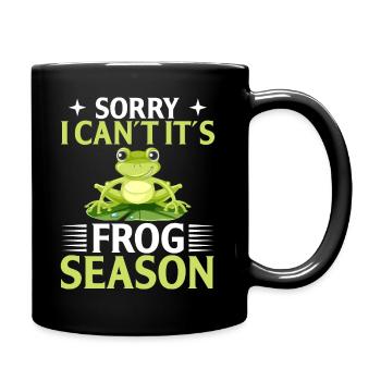 Tut Mir Leid Ich Kann Nicht Es Ist Froschsaison - Tasse einfarbig - Schwarz - Rechts