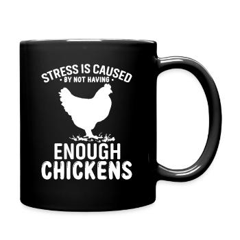 Le stress est causé par un nombre insuffisant de poulets - Mug uni - noir - Droite