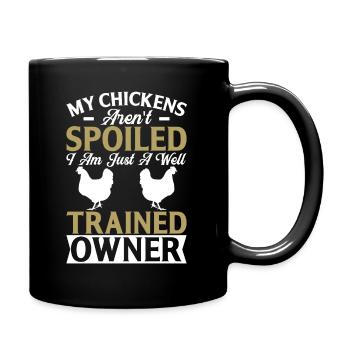 Mes poules ne sont pas gâtées - Mug uni - noir - Droite