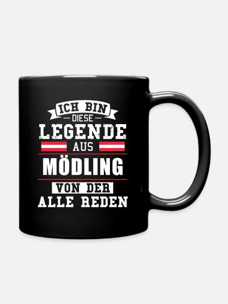 Stadt Mödling Österreich Legende Spruch - Tasse einfarbig - Schwarz