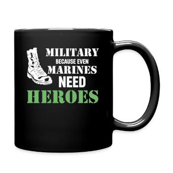 militaire, parce que même les héros de la marine - Mug uni - noir - Droite