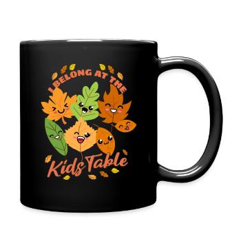 I Belong At The Kids Table - Sweet Autumn Leaves - Full Colour Mug - black - Right