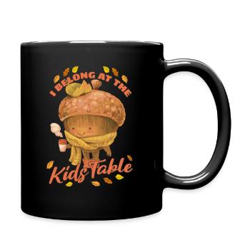 I Belong At The Kids Table - Thanksgiving Men - Full Colour Mug - black - Right