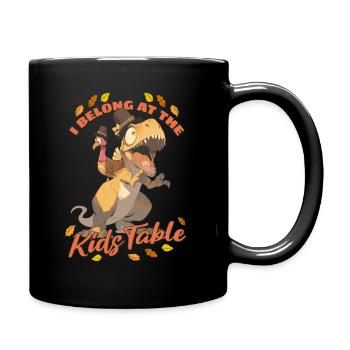 I Belong At The Kids Table: T-Rex For Thanksgiving - Full Colour Mug - black - Right