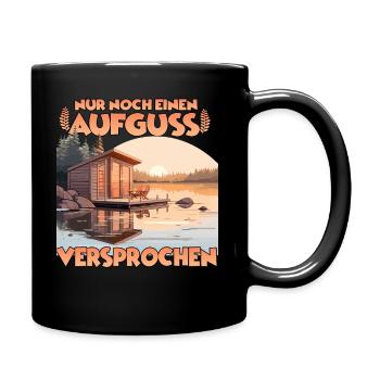 Ideales Geschenk für Sauna Fans und Wellness Fans - Tasse einfarbig - Schwarz - Rechts