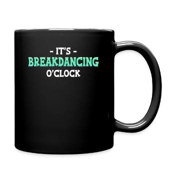 C’est Breakdance O’clock Chorégraphe Ballerine - Mug uni - noir - Droite