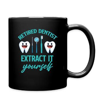 Dentiste à la retraite extrait auto- - Mug uni - noir - Droite