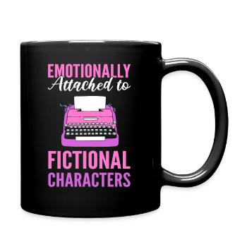 Emotionally Attached To Fictional Characters - Tasse einfarbig - Schwarz - Rechts