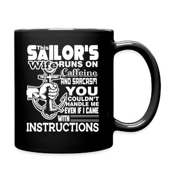 Sailor's Wife Runs On Caffeine - Full Colour Mug - black - Right