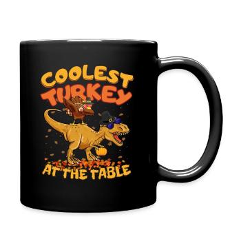 Thanksgiving T-Rex Coolest Turkey at the Table - Tasse einfarbig - Schwarz - Rechts