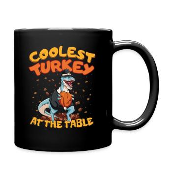 Thanksgiving T-Rex Coolest Turkey at the Table - Tasse einfarbig - Schwarz - Rechts