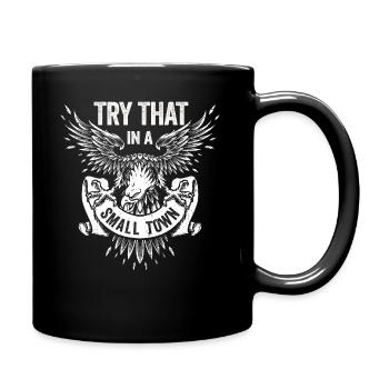 Try That In A Small Town American Flag Eagle - Full Colour Mug - black - Right