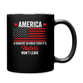 Amerika: Ein Land, das so großartig ist, dass die USA patriotisch sind - Tasse einfarbig - Schwarz - Rechts