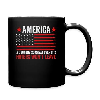 Amerika: Ein Land, das so großartig ist, dass die USA patriotisch sind - Tasse einfarbig - Schwarz - Rechts