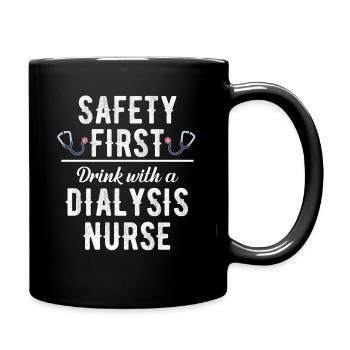 Safety First Drink Mit Einer Dialyseschwester - Tasse einfarbig - Schwarz - Rechts