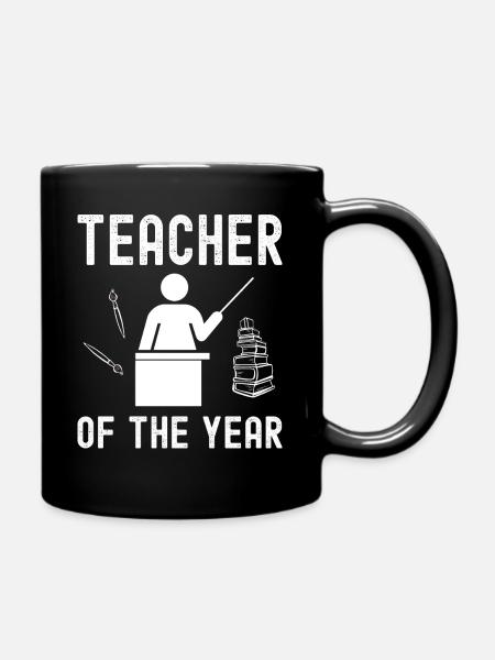 Teacher of the Year - Best Teachers - Full Colour Mug - black