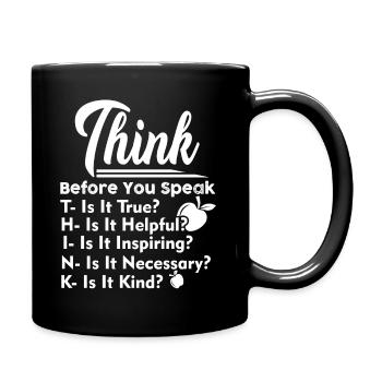 Teacher Teacher Think Before You Speak - Full Colour Mug - black - Right