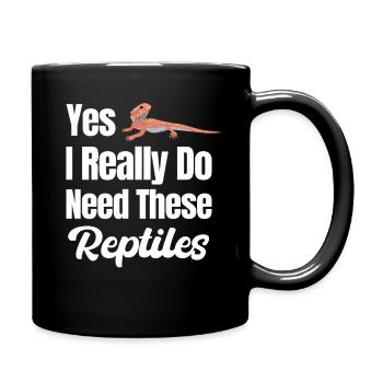 Ja, Ich Brauche Wirklich Diese Reptilien, - Tasse einfarbig - Schwarz - Rechts