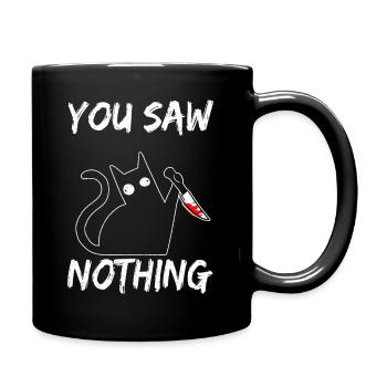 You Saw Nothing Black Cat Sarcasm Killer Ha - Full Colour Mug - black - Right