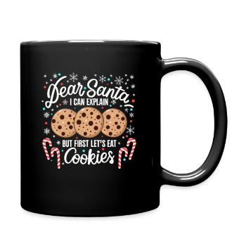 Dear santa before i explain But first lets eat a - Full Colour Mug - black - Right
