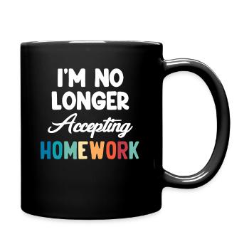 Je n’accepte pas les devoirs-sarcastiques - Mug uni - noir - Droite