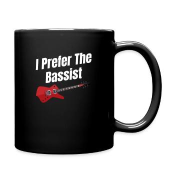 Ich Bevorzuge Den Bassisten, Den Spieler, Den - Tasse einfarbig - Schwarz - Rechts