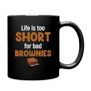 La vie est trop courte pour les mauvais brownies - Mug uni - noir - Droite