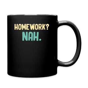 Devoirs? Non. Drôle Graduation Sarcastique - Mug uni - noir - Droite