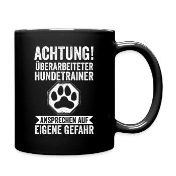Hundetraining Hund Hundeschule Hundetrainer - Tasse einfarbig - Schwarz - Rechts