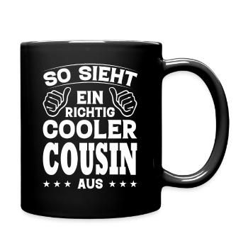 So Sieht Ein Richtig Cooler Cousin Aus Geschenk - Tasse einfarbig - Schwarz - Rechts