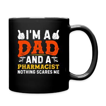 Apothicaire et père, rien ne me fait peur ! - Mug uni - noir - Droite