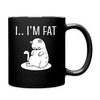 I... I'm Fat Katze Groomer - Tasse einfarbig - Schwarz - Rechts