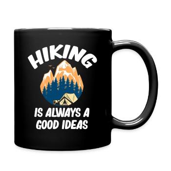 Hiking is always a good idea funny hikers - Full Colour Mug - black - Right