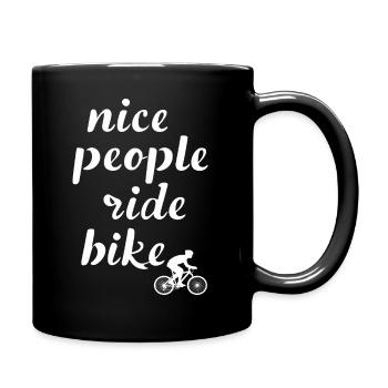 Nice People Ride Bike Cycling Saying Quote - Full Colour Mug - black - Right