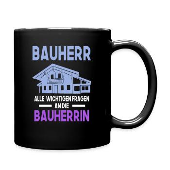 Bauherr Traumhaus Eigenheim - Tasse einfarbig - Schwarz - Rechts