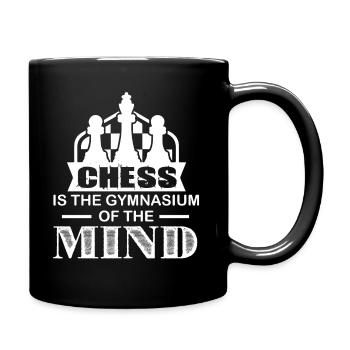 Chess Chess Is The Gymnasium Of The Mind - Full Colour Mug - black - Right