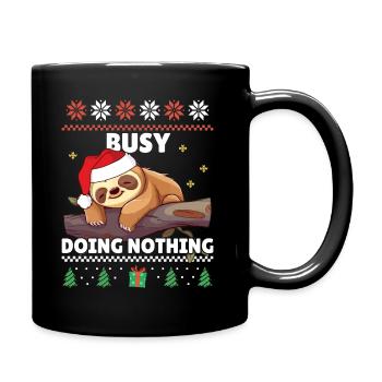 Busy doing nothing - Faultier Xmas Ugly Christmas - Tasse einfarbig - Schwarz - Rechts