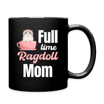 full-time ragdoll mom, veterinarian, animals, - Full Colour Mug - black - Right