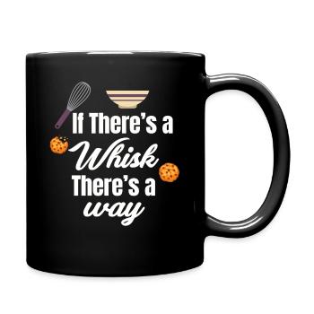 Wenn Es Einen Schneebesen Gibt, Gibt Es Einen - Tasse einfarbig - Schwarz - Rechts