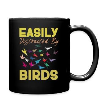 Easily Distracted By Birds Bird Lover - Full Colour Mug - black - Right