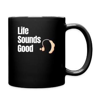 Life Sounds Good Funny Deafness - Full Colour Mug - black - Right