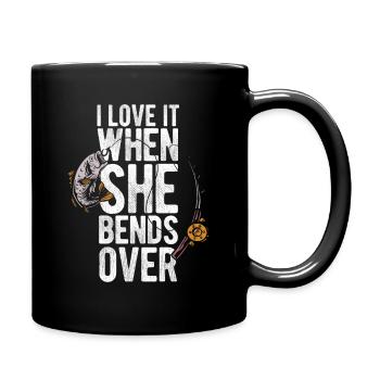 I Love It When She Bends Over! Fischer Natur Meer - Tasse einfarbig - Schwarz - Rechts