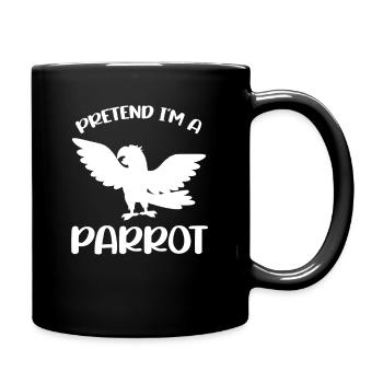 Faire semblant d’être un perroquet Perruches drôles - Mug uni - noir - Droite
