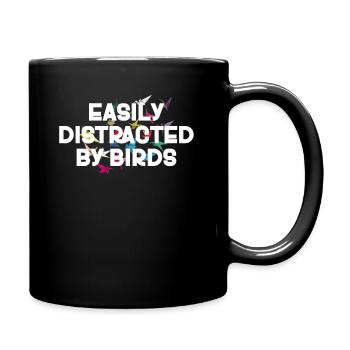 Easily Distracted By Birds Bird Lover - Full Colour Mug - black - Right