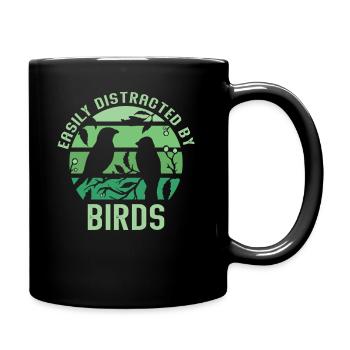 Easily Distracted By Birds Bird Lover - Full Colour Mug - black - Right