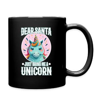 Dear santa just bring me a unicorn - Full Colour Mug - black - Right