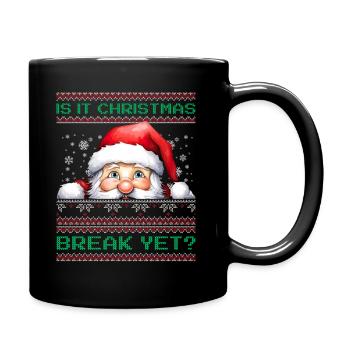 Is It Christmas Break Yet? Santa Claus Teacher - Full Colour Mug - black - Right