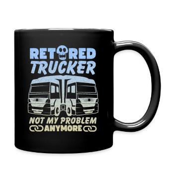 Funny Trucker, Saying, Retiree, Truck Driver, Truck - Full Colour Mug - black - Right